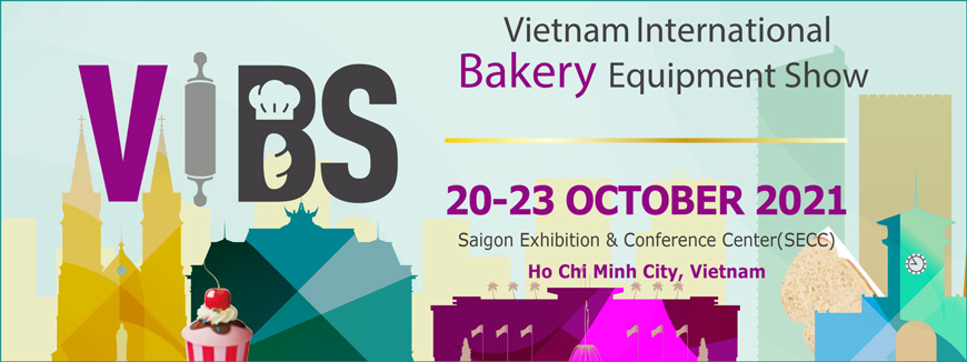 Vietnam International Bakery Equipment Show 2021