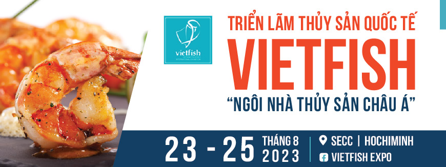 Triển lãm Quốc tế Thủy sản Việt Nam 2023