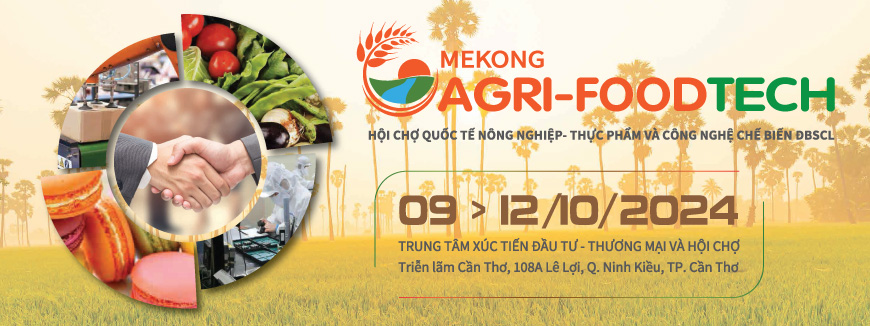 Hội chợ quốc tế Nông nghiệp - Thực phẩm và Công nghệ chế biến Đồng bằng sông Cửu Long