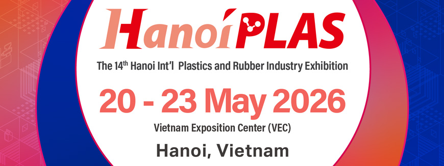 Triển lãm Quốc tế Ngành Nhựa và Cao su tại Hà Nội 2026